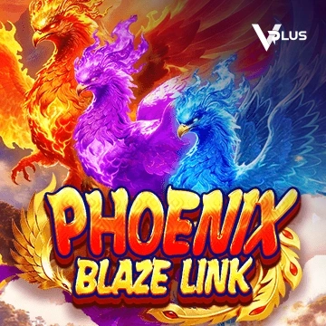 Vplus : Phoenix Blaze Link - STORYBET138