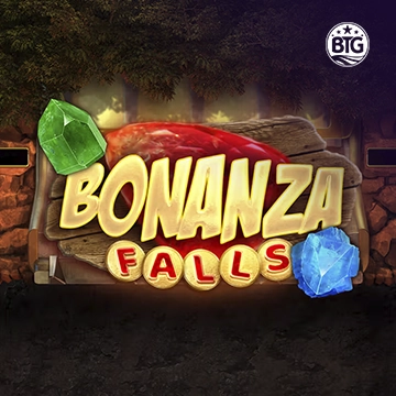 Bigtime : Bonanza Falls - STORYBET138