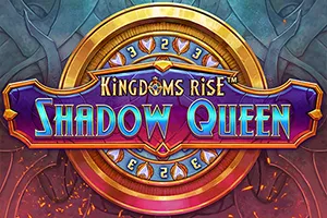 Playtech : Kingdoms Rise: Shadow Queen™ - STORYBET138