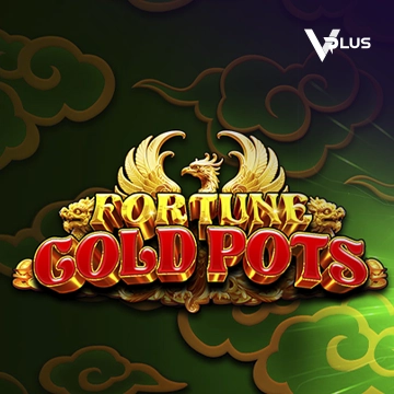 Vplus : Fortune Gold Pots - STORYBET138