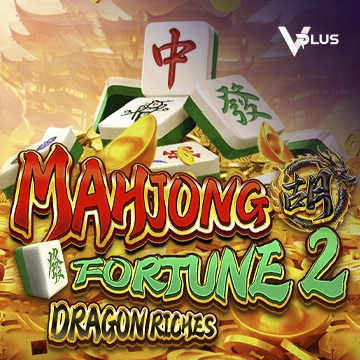 Vplus : Mahjong Fortune 2: Dragon Riches - STORYBET138