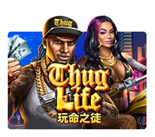 Thug Life - STORYBET138