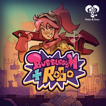 PeterSons : Bubblegum and Robo - STORYBET138