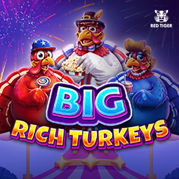 Redtiger : Big Rich Turkeys - STORYBET138
