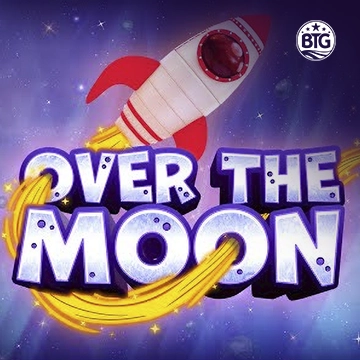Bigtime : Over The Moon - STORYBET138