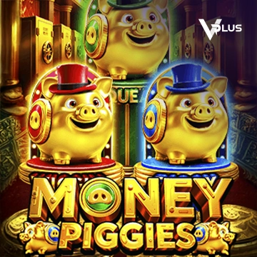 Vplus : Money Piggies - STORYBET138