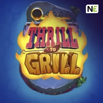 NetEnt : Thrill to Grill - STORYBET138