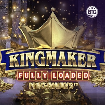 Bigtime : Kingmaker Fully Loaded - STORYBET138