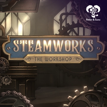 PeterSons : Steamworks - The workshop - STORYBET138