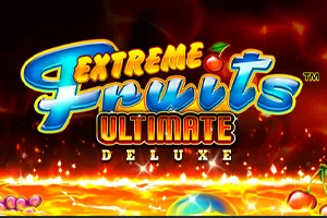 Playtech : Extreme Fruits Ultimate Deluxe - STORYBET138