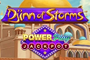 Playtech : Djinn of Storms PowerPlay Jackpot - STORYBET138