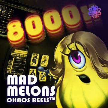 Octoplay : Mad Melons Chaos Reels - STORYBET138