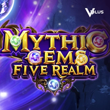 Vplus : Mythic Gems: Five Realms - STORYBET138