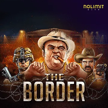 NolimitCity : The Border - STORYBET138