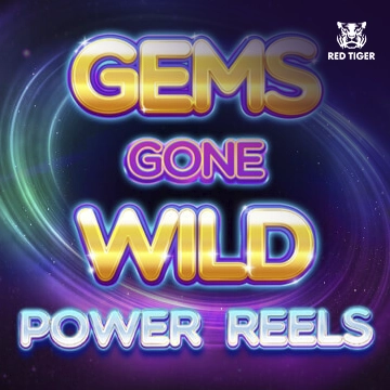 Redtiger : Gems Gone Wild Power Reels - STORYBET138