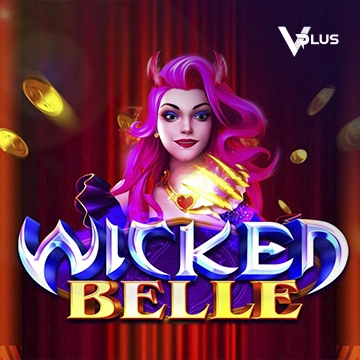 Vplus : Wicked Belle - STORYBET138