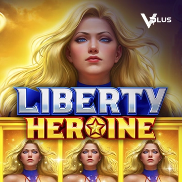 Vplus : Liberty Heroine - STORYBET138