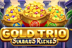 Playtech : Gold Trio: Sinbads Riches - STORYBET138