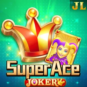 Jili : Super Ace Joker - STORYBET138